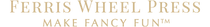 Ferris Wheel Press